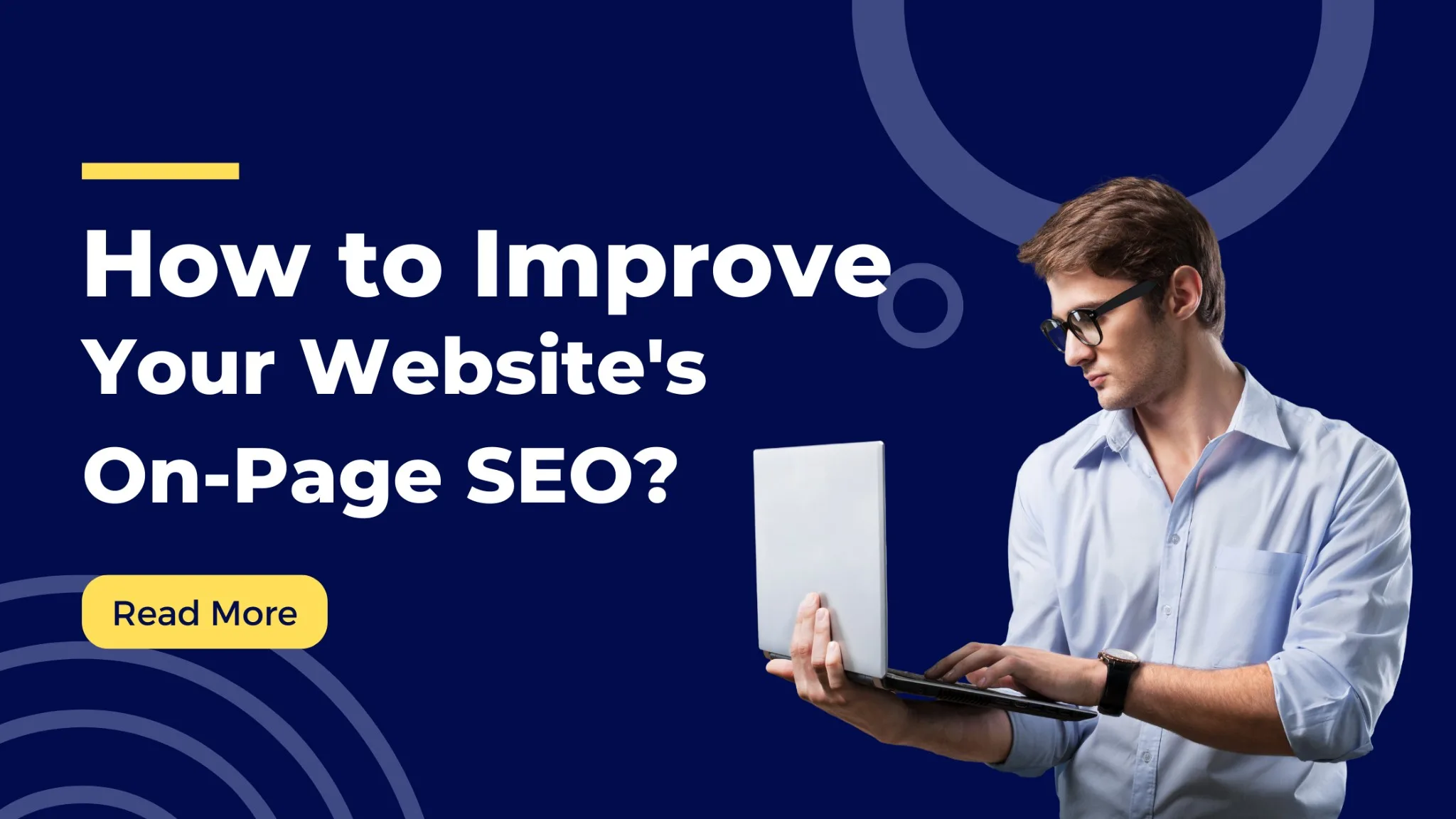 How to Improve Your Website's On-Page SEO?